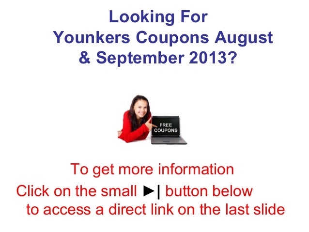 Younkers Discount codes August September 2013 image about Younkers Coupons Printable known as Younkers Coupon codes August September 2013